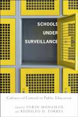 9780813546797-0813546796-Schools Under Surveillance: Cultures of Control in Public Education (Critical Issues in Crime and Society)