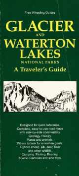 9781881480013-1881480011-Glacier & Waterton Lakes National Parks: A Traveler's Guide