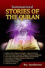 9781477487853-1477487859-Summarized Stories of the Quran: Based on the Narrations of Ibn Al-Kathir