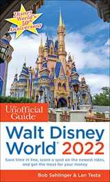 9781628091236-1628091231-The Unofficial Guide to Walt Disney World 2022 (Unofficial Guides)