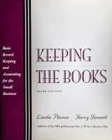 9781574100280-1574100289-Keeping the Books: Basic Recordkeeping and Accounting for the Small Business (3rd Edition)