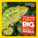 9781426338182-142633818X-National Geographic Little Kids First Big Book of Reptiles and Amphibians (National Geographic Little Kids First Big Books)