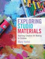 9780199975556-0199975558-Exploring Studio Materials: Teaching Creative Art Making to Children