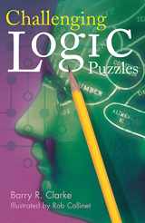 9781402705410-1402705417-Challenging Logic Puzzles (Official Mensa Puzzle Book)