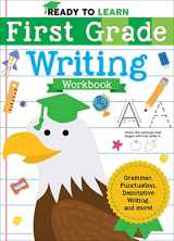 9781645173304-1645173305-Ready to Learn: First Grade Writing Workbook: Grammar, Punctuation, Descriptive Writing, and More!