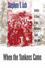 9780807822234-080782223X-When the Yankees Came: Conflict and Chaos in the Occupied South, 1861-1865 (Civil War America)