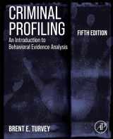 9780128155837-0128155833-Criminal Profiling: An Introduction to Behavioral Evidence Analysis