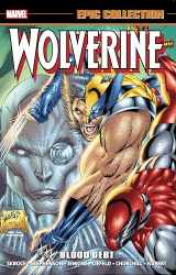 9781302910228-1302910221-WOLVERINE EPIC COLLECTION: BLOOD DEBT (Epic Collection: Wolverine)
