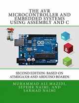 9780997925968-0997925965-The AVR Microcontroller and Embedded Systems Using Assembly and C: Using Arduino Uno and Atmel Studio