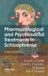 9781842145340-1842145347-Pharmacological and Psychosocial Treatments in Schizophrenia