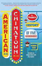 9781416557241-1416557245-American Chinatown: A People's History of Five Neighborhoods