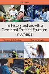 9781478638704-1478638702-The History and Growth of Career and Technical Education in America, Fifth Edition