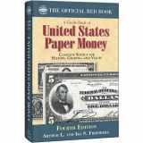 9780794842307-0794842305-A Guide Book of United States Paper Money, Fourth Edition
