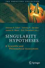 9783642325595-3642325599-Singularity Hypotheses: A Scientific and Philosophical Assessment (The Frontiers Collection)