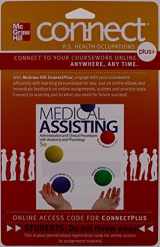 9780077525903-0077525906-Connect 2-Semester Access Card for Medical Assisting: Administrative and Clinical Procedures