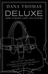 9780141019673-0141019670-Deluxe: How Luxury Lost Its Lustre