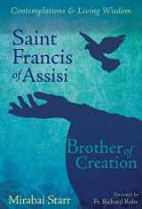 9781622030712-1622030710-Saint Francis of Assisi: Brother of Creation (Contemplations & Living Wisdom)