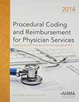 9781584261155-1584261153-2014 Procedural Coding and Reimbursement for Physician Services: Applying Current Procedural Terminology and HCPCS