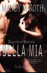 9781460961001-1460961005-Bella Mia (Daughter of Darkness)