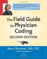 9780982705520-0982705522-The Field Guide to Physician Coding, Second Edition