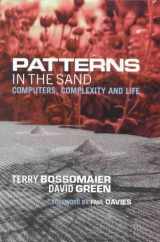 9781864486179-1864486171-Patterns in the sand: Computers, complexity and life
