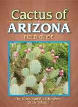 9781591930686-1591930685-Cactus of Arizona Field Guide (Cacti Identification Guides)