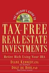 9780470043981-0470043989-The Insider's Guide to Tax-Free Real Estate: Retire Rich Using Your IRA