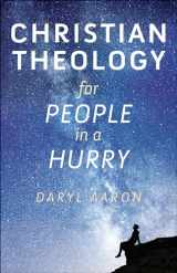 9780764232992-0764232991-Christian Theology for People in a Hurry
