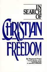 9780914675167-0914675168-In Search of Christian Freedom