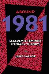 9780415901895-0415901898-Around 1981: Academic Feminist Literary Theory