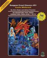 9780979332944-097933294X-Dungeon Crawl Classics, No. 51: Castle Whiterock