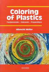 9781569903520-1569903522-Coloring of Plastics: Fundamentals - Colorants - Preparations