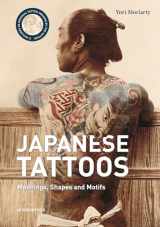 9788416851966-8416851964-Japanese Tattoos: Meanings, Shapes and Motifs