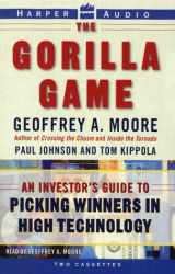9780694519286-0694519286-The Gorilla Game : An Investor's Guide to Picking Winners in High Technology (AUDIO CASSETTE)