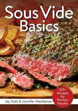 9780778805823-0778805824-Sous Vide Basics: 100+ Recipes for Perfect Results