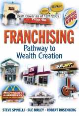 9780768682069-0768682061-Franchising: Pathway to Wealth Creation