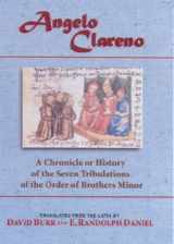 9781576591987-1576591980-Angelo Clareno: A Chronicle or History of the Seven Tribulations of the Order of Brothers Minor