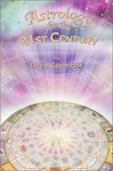 9780971695207-0971695202-Astrology for the 21st Century