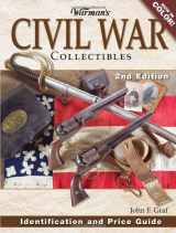 9780896893641-0896893642-Warman's Civil War Collectibles: Identification And Price Guide