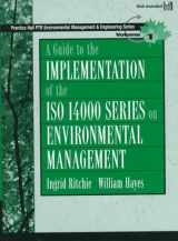 9780135410974-0135410975-A Guide to Implementation of the Iso 14000 Series on Environmental Management (Prentice Hall Ptr Environmental Management and Engineering Series)