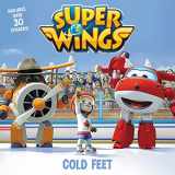 9780062907394-0062907395-Super Wings: Cold Feet