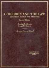 9780314263254-031426325X-Children and the Law: Doctrine, Policy and Practice (American Casebook Series)