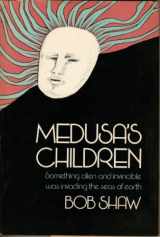 9780575022492-0575022493-Medusa's Children
