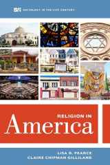 9780520296428-0520296427-Religion in America (Sociology in the Twenty-First Century) (Volume 6)