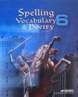 9780976567837-0976567830-Spelling Vocabulary & Poetry 6, Student Edition - Sixth Edition (Abeka)