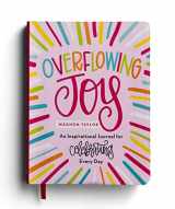 9781648709036-1648709036-Overflowing Joy: An Inspirational Journal for Celebrating Every Day