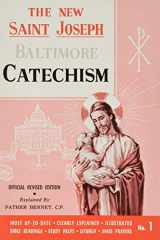 9780899422411-0899422411-Saint Joseph Baltimore Catechism: The Truths of Our Catholic Faith Clearly Explained and Illustrated : With Bible Readings, Study Helps and Mass Prayers (St. Joseph Catecisms)