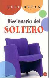 9788466314534-8466314539-Diccionario del Soltero / Dictionary for Singles