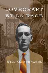 9781541326385-1541326385-Lovecraft et la race (French Edition)