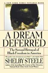 9780060931049-0060931043-A Dream Deferred: The Second Betrayal of Black Freedom in America